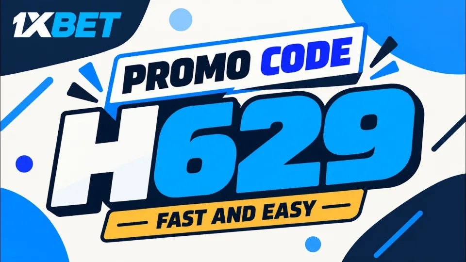 How to Use the 1xBet Promo Code H629 to Activate Your Welcome Bonus